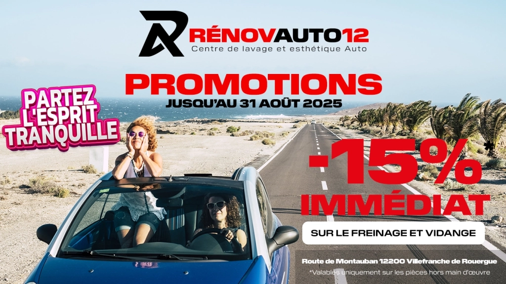 *15% DE REMISE IMMEDIAT SUR LES VIDANGE & FREINAGE